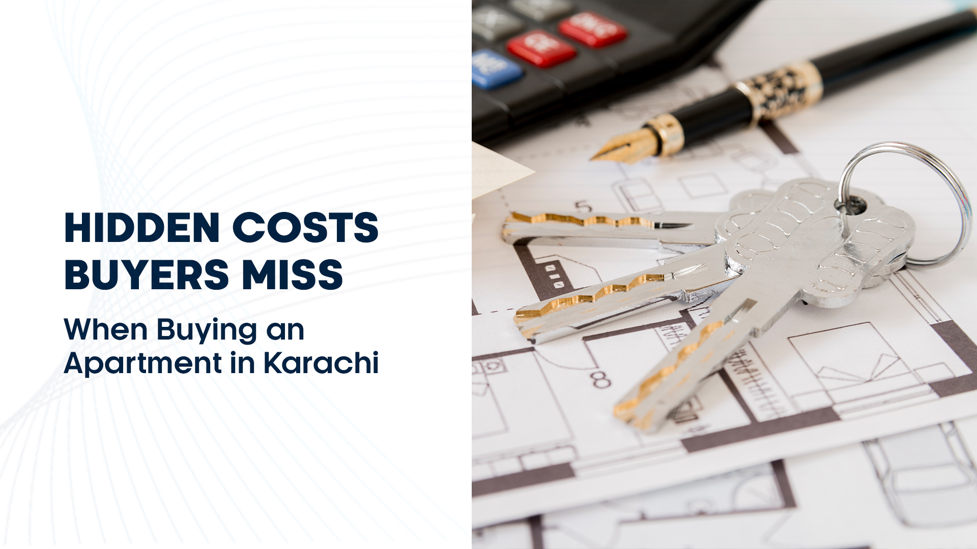 Hidden Costs Buyers Miss When Buying an Apartment in Karachi
