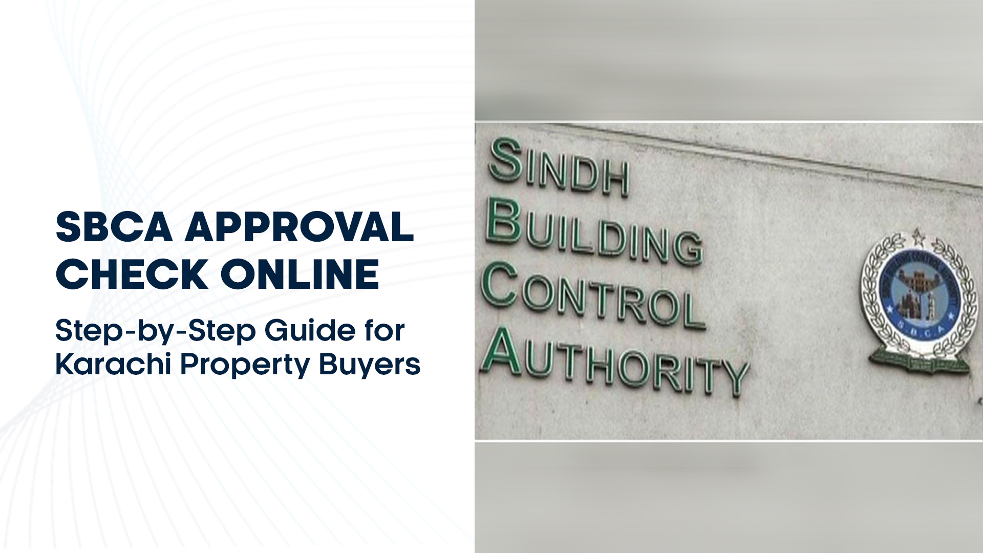 SBCA Online Verification Karachi: Step-by-Step NOC Check Guide for Property Buyers