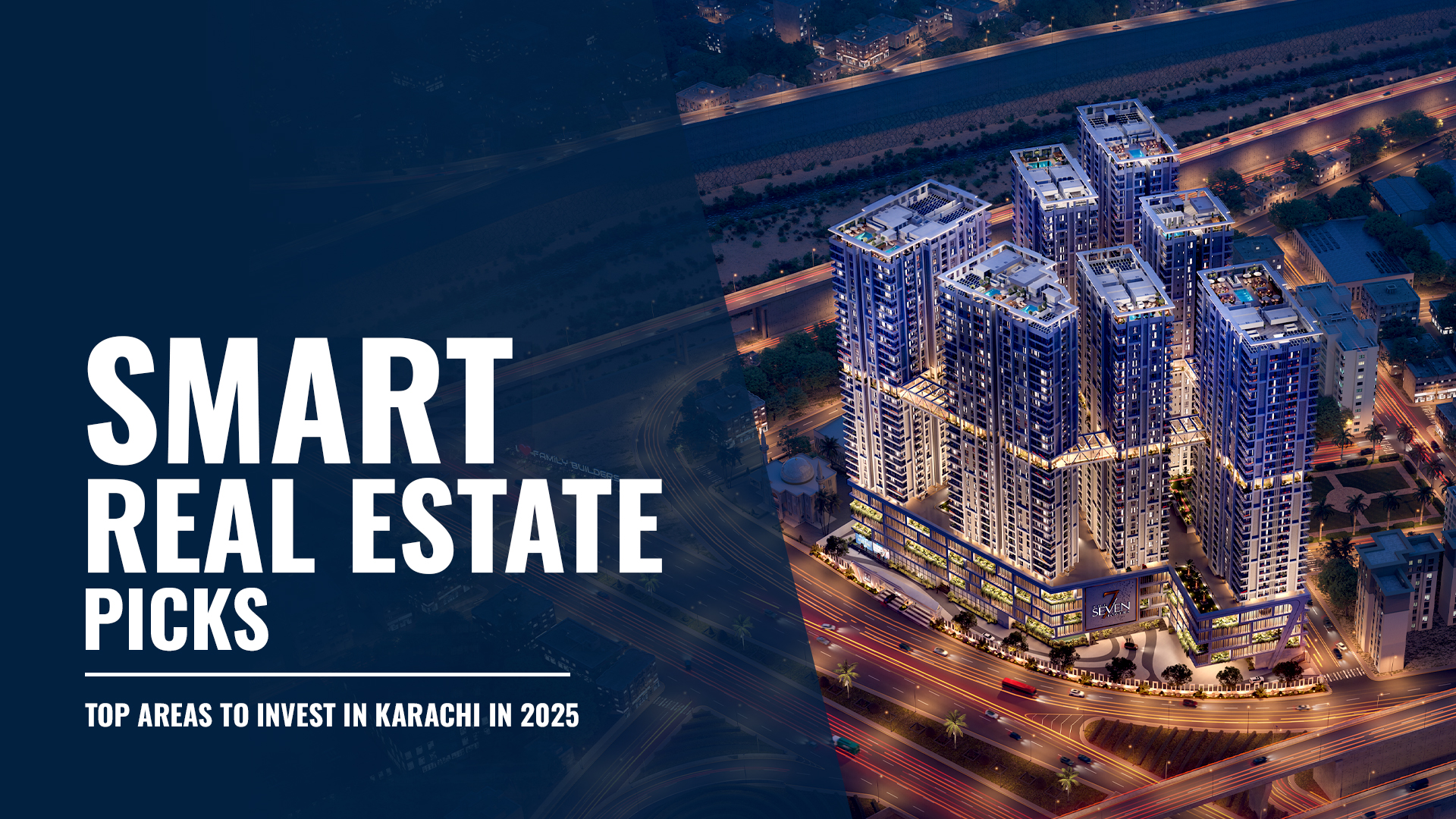 Smart Real Estate Picks: Top Areas to Invest in Karachi in 2026