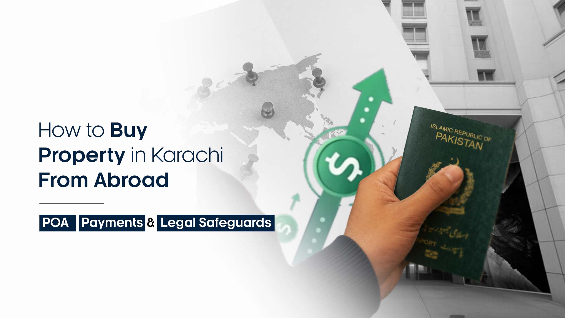 How to Buy Property in Karachi From Abroad: POA, Payments, and Legal Safeguards