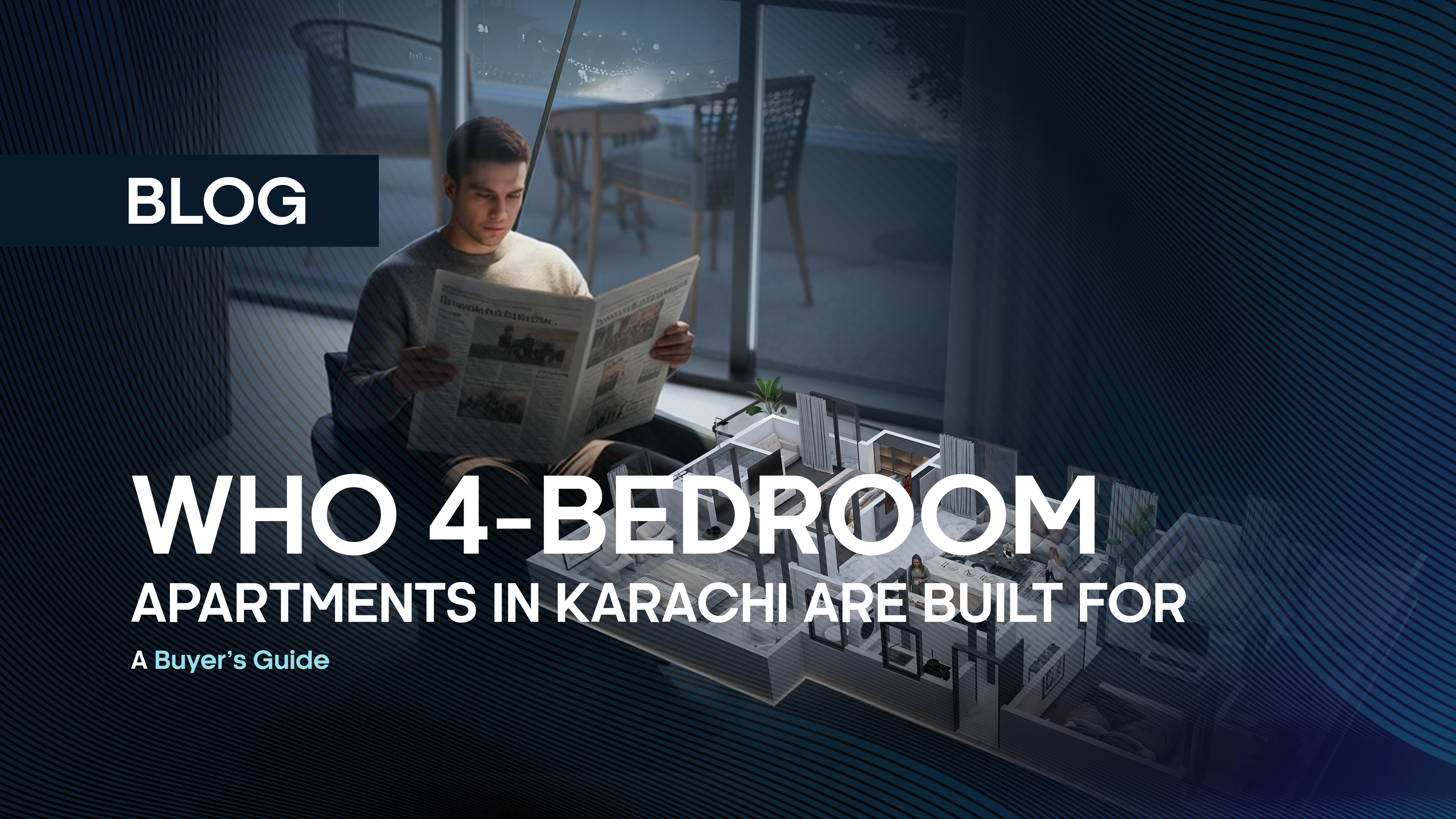 Who 4-Bedroom Apartments in Karachi Are Built For: A Buyer’s Guide